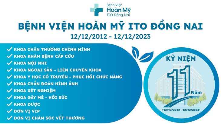 Bệnh viện Hoàn Mỹ ITO Đồng Nai: Hành trình 11 năm phát triển- Ảnh 1. Bệnh viện Hoàn Mỹ ITO Đồng Nai: Hành trình 11 năm phát triển- Ảnh 1.