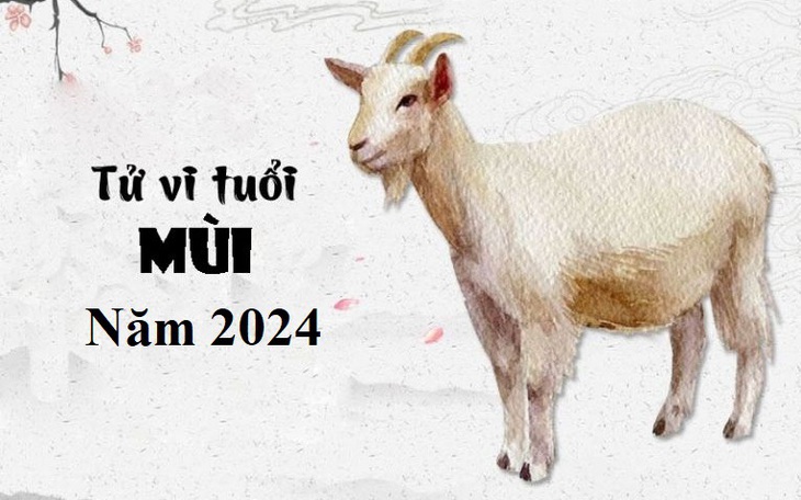Tử vi tuổi Mùi 2024: Dự báo sự nghiệp thăng hoa, tiền tài nở rộ