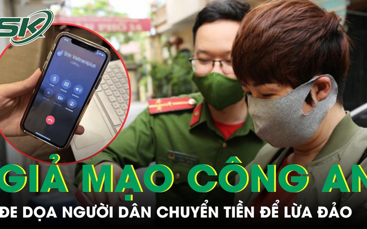 Phát hiện nhiều vụ giả mạo công an lừa chuyển tiền ở Hà Nội
