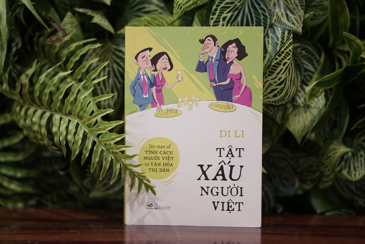 Di Li kể 'Tật xấu người Việt'- Ảnh 1. Di Li kể 'Tật xấu người Việt'- Ảnh 1.