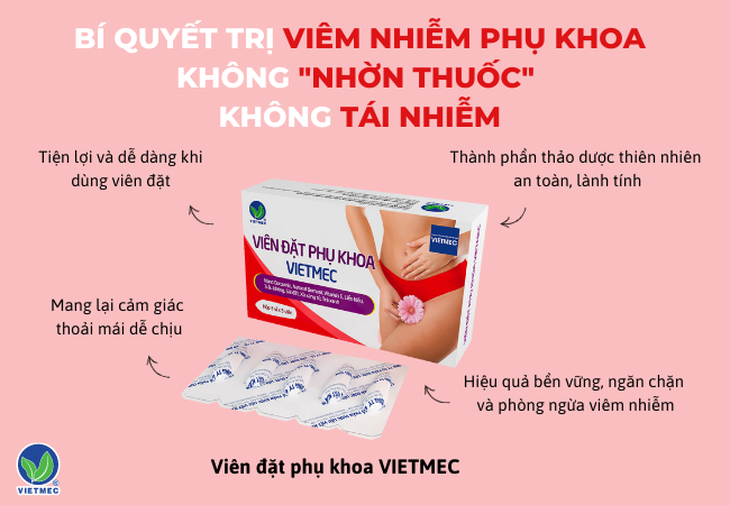 Viên đặt phụ khoa thảo dược có gì mà mọi chị em đều yêu thích? - Ảnh 2. Viên đặt phụ khoa thảo dược có gì mà mọi chị em đều yêu thích? - Ảnh 2.