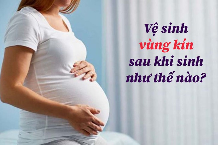 Các bệnh phụ khoa hay gặp sau sinh và cách vệ sinh an toàn cho “cô bé” - Ảnh 3.