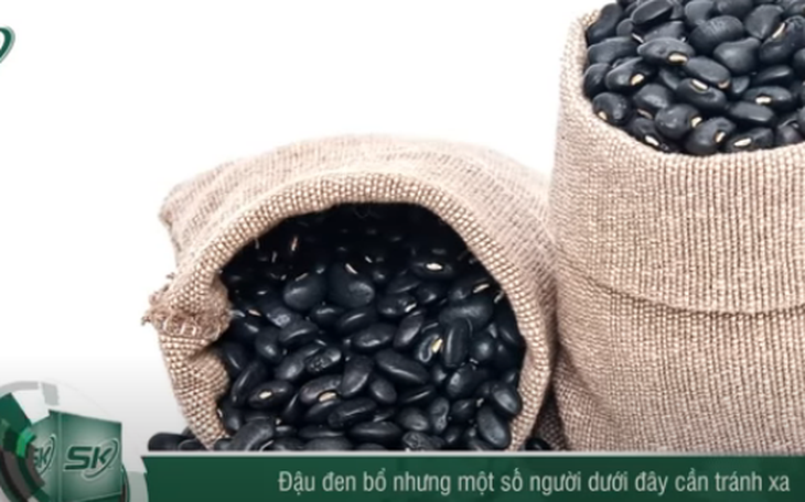 Đậu đen bổ nhưng một số người dưới đây cần tránh xa
