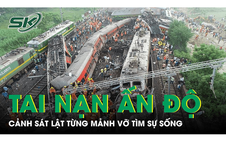 Cảnh sát lật từng mảnh vỡ tìm sự sống sau vụ 3 tàu hỏa đâm nhau ở Ấn Độ