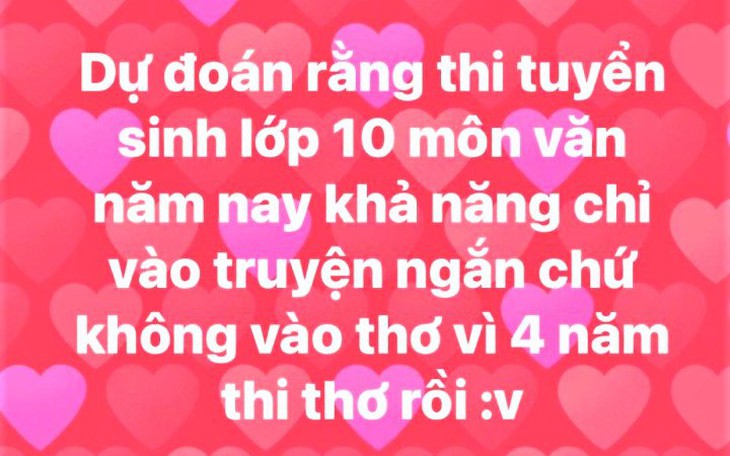 "Đoán đề, bói đề" tràn lan trên mạng xã hội trước buổi thi Ngữ văn lớp 10: Những điều thí sinh cần biết
