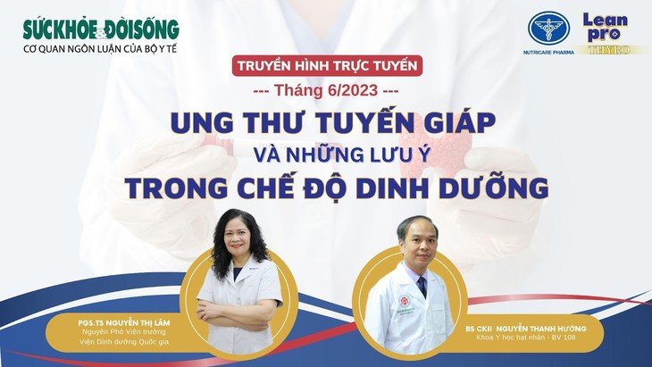 3 lời khuyên dinh dưỡng từ chuyên gia giúp hỗ trợ người bệnh ung thư tuyến giáp hiệu quả hơn - Ảnh 1. 3 lời khuyên dinh dưỡng từ chuyên gia giúp hỗ trợ người bệnh ung thư tuyến giáp hiệu quả hơn - Ảnh 1.