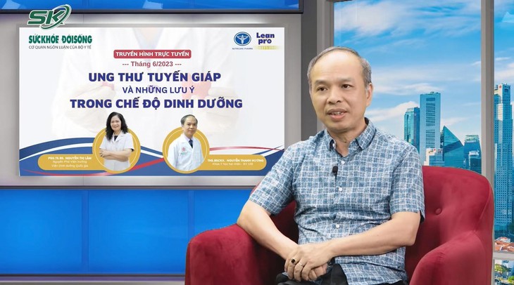 3 lời khuyên dinh dưỡng từ chuyên gia giúp hỗ trợ người bệnh ung thư tuyến giáp hiệu quả hơn - Ảnh 2. 3 lời khuyên dinh dưỡng từ chuyên gia giúp hỗ trợ người bệnh ung thư tuyến giáp hiệu quả hơn - Ảnh 2.
