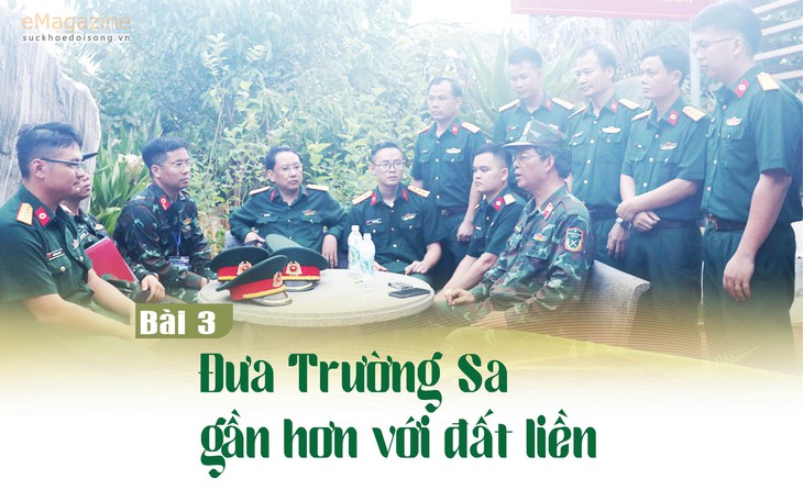 Đưa Trường Sa gần hơn với đất liền