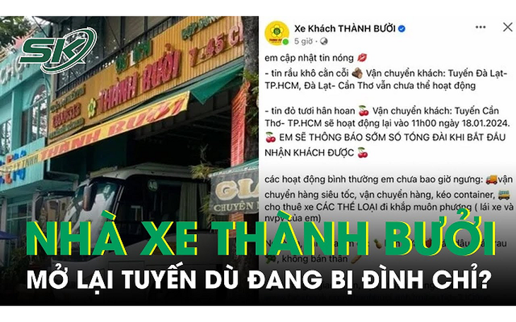 Sở GTVT TPHCM nói gì về việc nhà xe Thành Bưởi thông báo mở lại tuyến TPHCM - Cần Thơ?
