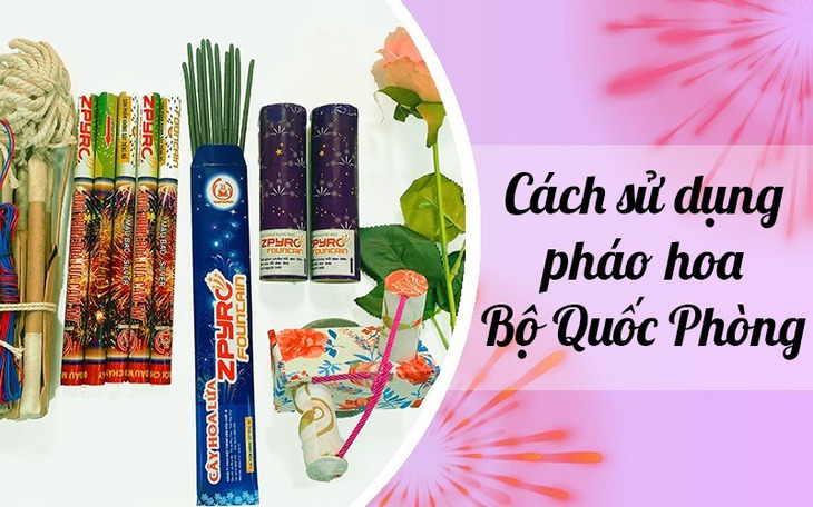 Cách sử dụng các loại pháo hoa Z121 an toàn dịp Tết Nguyên đán Giáp Thìn 2024