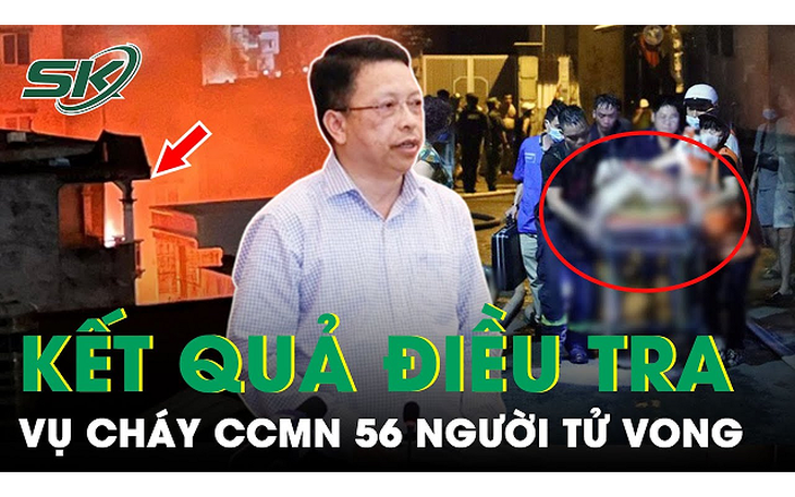 Vụ cháy chung cư mini ở Khương Hạ: Công an thông tin kết quả điều tra, sẽ tiến hành quy trình tố tụng 