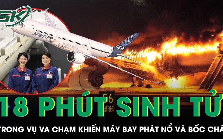 Phi hành đoàn Japan Airlines kể lại 18 phút sinh tử trong vụ va chạm máy bay Nhật Bản