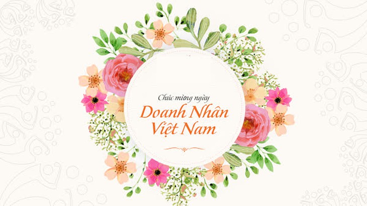 Những mẫu thiệp chúc mừng ngày Doanh nhân Việt Nam 13/10 đẹp nhất- Ảnh 9. Những mẫu thiệp chúc mừng ngày Doanh nhân Việt Nam 13/10 đẹp nhất- Ảnh 9.