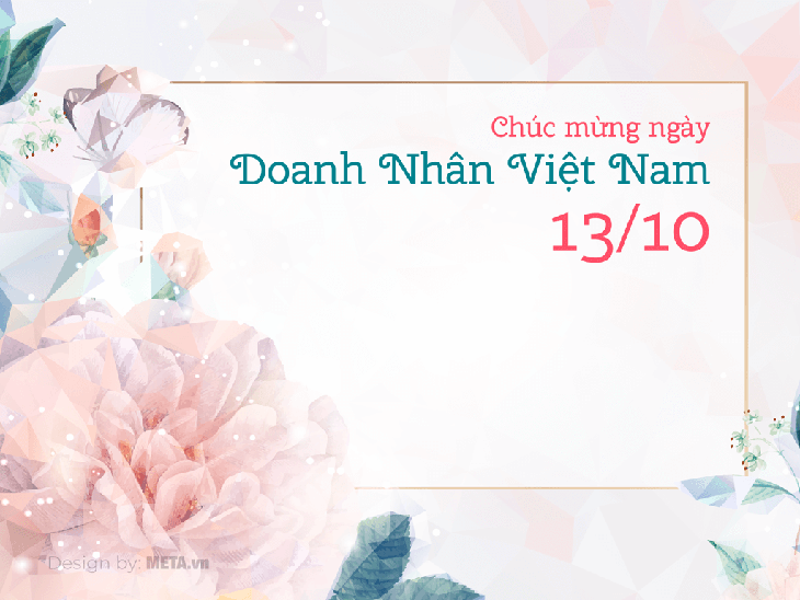 Những mẫu thiệp chúc mừng ngày Doanh nhân Việt Nam 13/10 đẹp nhất- Ảnh 21. Những mẫu thiệp chúc mừng ngày Doanh nhân Việt Nam 13/10 đẹp nhất- Ảnh 21.
