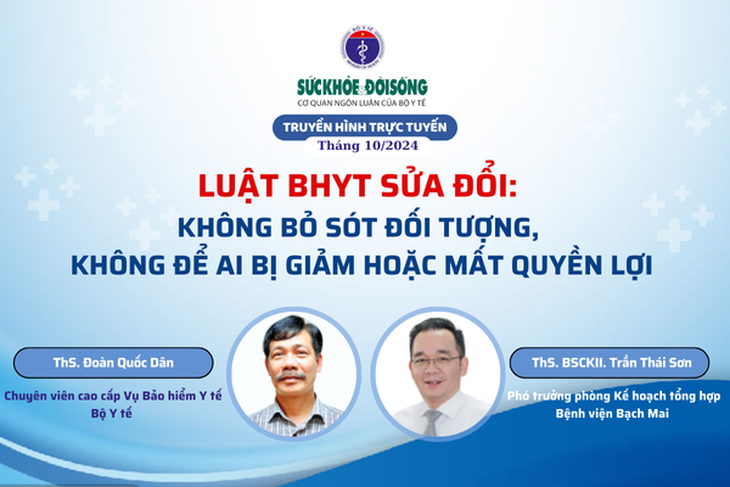 Truyền hình trực tuyến: Luật BHYT sửa đổi: Không bỏ sót đối tượng, không để ai bị giảm hoặc mất quyền lợi- Ảnh 1. Truyền hình trực tuyến: Luật BHYT sửa đổi: Không bỏ sót đối tượng, không để ai bị giảm hoặc mất quyền lợi- Ảnh 1.
