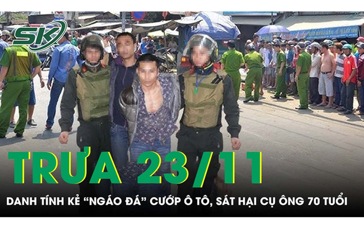 Trưa 23/11: Danh tính kẻ "ngáo đá" sát hại cụ ông, lái xe náo loạn nhiều tỉnh