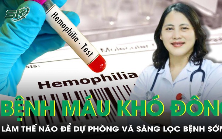 Cập nhật tiến bộ mới trong chẩn đoán, quản lý bệnh máu khó đông- Ảnh 2.