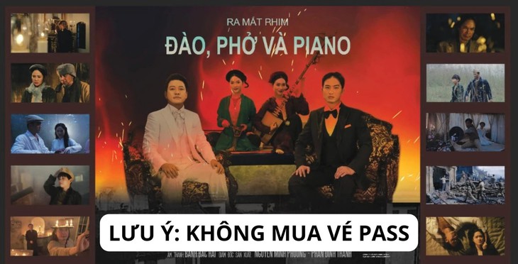 Trung tâm Chiếu phim Quốc gia lưu ý không mua vé pass bộ phim Đào, Phở và Piano- Ảnh 2.