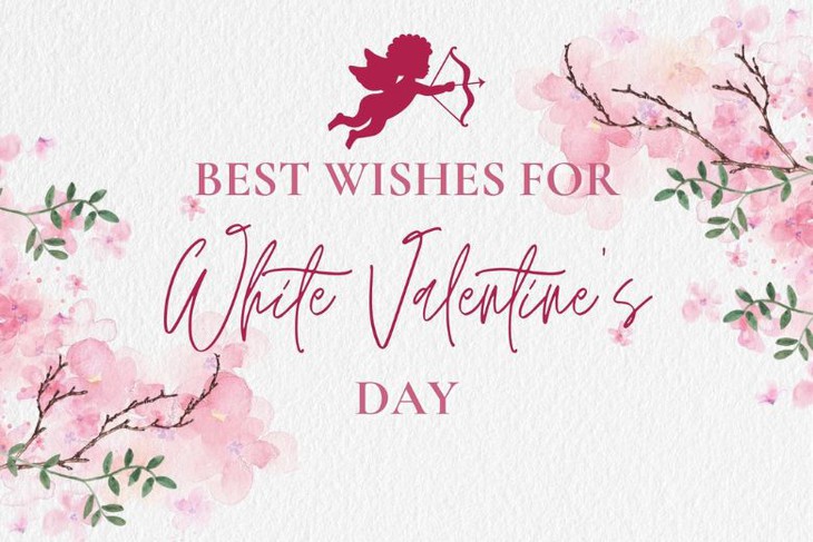Những lời chúc ngày Valentine trắng 14/3 hay và ngọt ngào nhất- Ảnh 8.