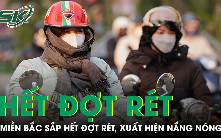 Miền Bắc sắp hết đợt rét, xuất hiện nắng nóng gay gắt