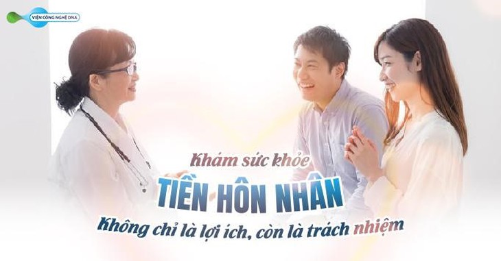 Xét nghiệm tiền hôn nhân - Không chỉ là lợi ích, còn là trách nhiệm- Ảnh 1. Xét nghiệm tiền hôn nhân - Không chỉ là lợi ích, còn là trách nhiệm- Ảnh 1.