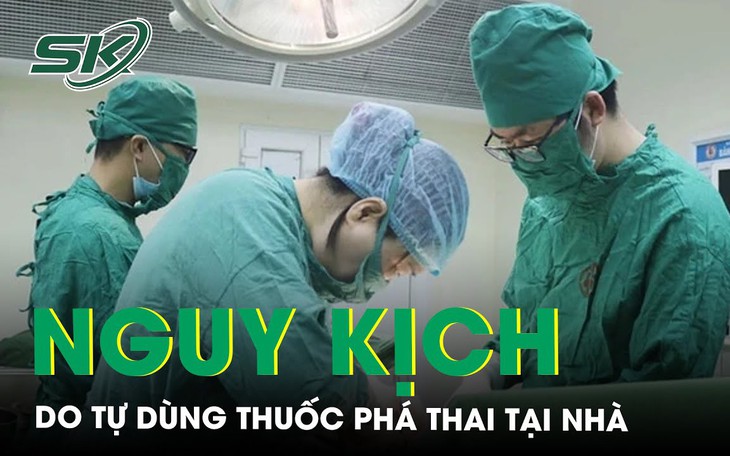 Nguy kịch, mạch nhanh, bụng gò cứng do tự dùng thuốc phá thai tại nhà