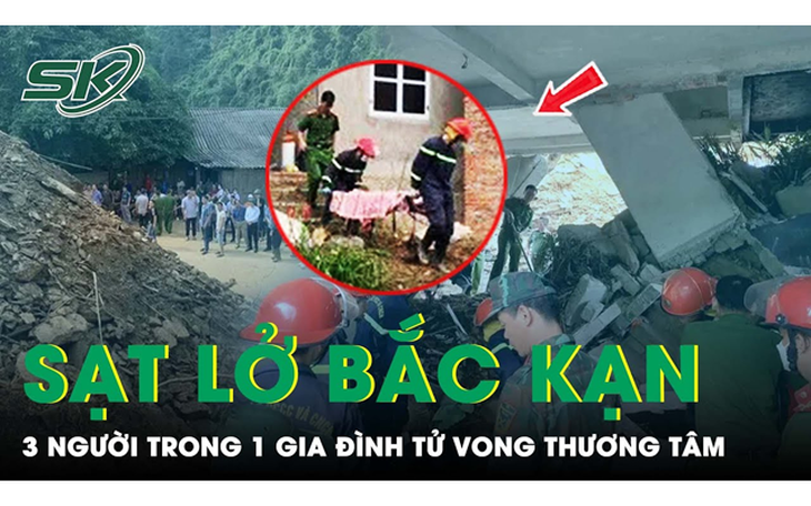 Chủ nhà đau xót kể lại giây phút sạt lở đất khiến 3 người trong gia đình con gái tử vong trong đêm