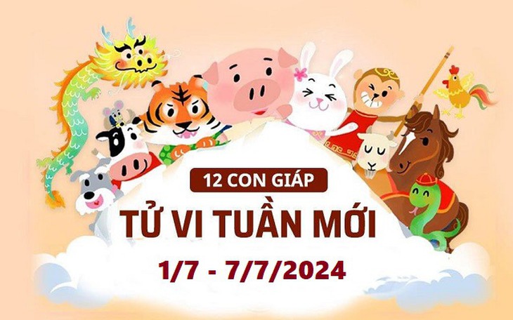 Tử vi tuần mới 12 con giáp từ 1/7 - 7/7/2024: Tý trắc trở, Mùi tốt lành