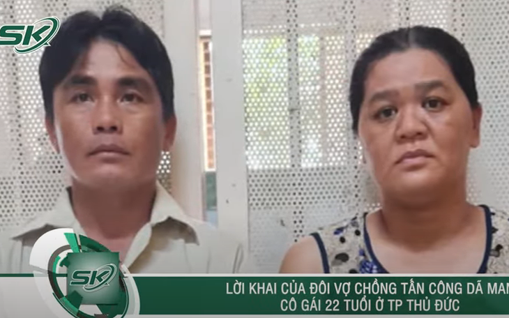 Phẫn nộ lời khai 2 vợ chồng hợp sức 