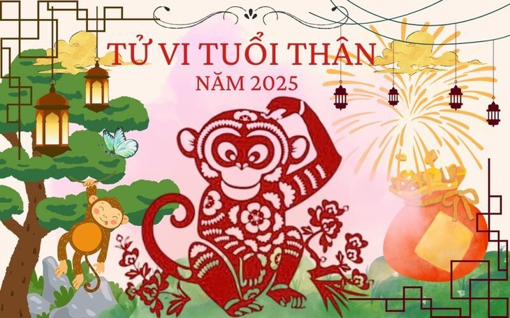 Tử vi tuổi Thân 2025: Tốt xấu đan xen, thách thức và cơ hội song hành