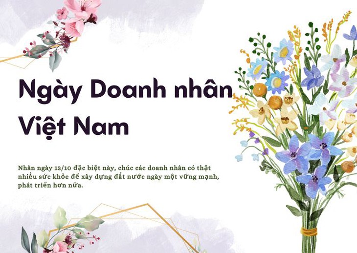 Những mẫu thiệp chúc mừng ngày Doanh nhân Việt Nam 13/10 đẹp nhất- Ảnh 24. Những mẫu thiệp chúc mừng ngày Doanh nhân Việt Nam 13/10 đẹp nhất- Ảnh 24.