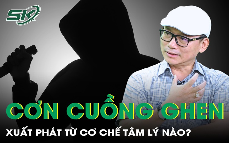 Lý giải cơ chế biến cơn ghen tuông cuồng nộ thành "lưỡi hái tử thần" (P1)