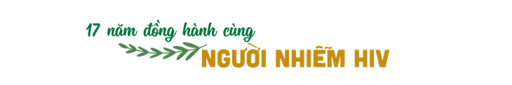 Bác sĩ 17 năm 'gieo hy vọng' cho người nhiễm HIV: Bệnh nhân khỏe mạnh là niềm vui của thầy thuốc- Ảnh 1.