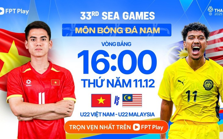 Xem trực tiếp đội tuyển U22 Việt Nam đấu U22 Malaysia ở đâu, kênh nào ngày 11/12?