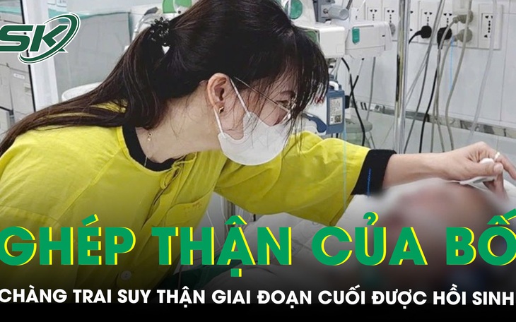 Hiến thận cứu con trai, người cha ở Lào Cai làm nên điều kỳ diệu- Ảnh 3.
