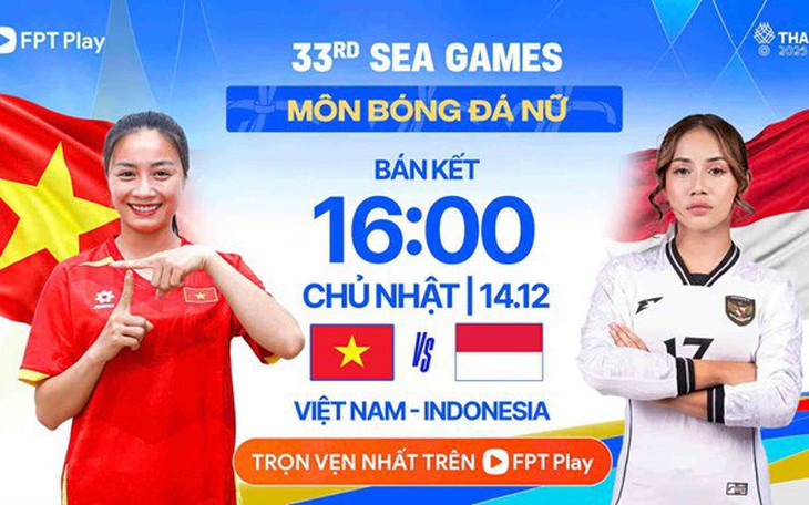 Xem trực tiếp đội tuyển nữ Việt Nam đấu Indonesia ở đâu, kênh nào ngày 14/12?
