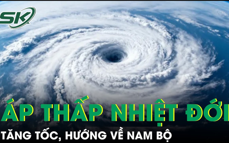 Áp thấp nhiệt đới gần biển Đông tăng tốc chóng mặt, hướng thẳng về phía Nam Bộ