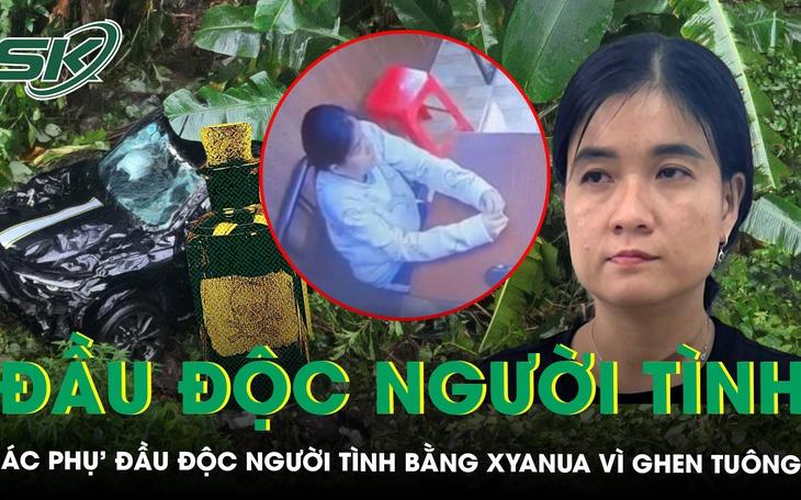 Tưởng bị bỏ rơi, ‘ác phụ’ lên kế hoạch đầu độc người tình bằng xyanua rồi lao xe xuống vực