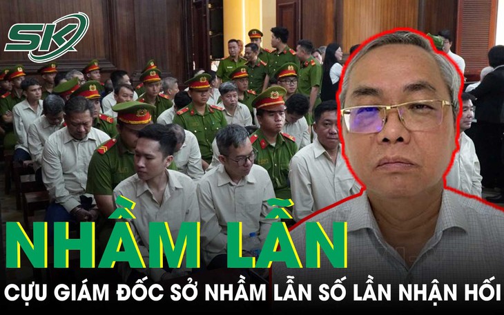 Cựu Giám đốc Sở ở An Giang xin đính chính nhận 17 lần hối lộ chứ không phải 20 lần