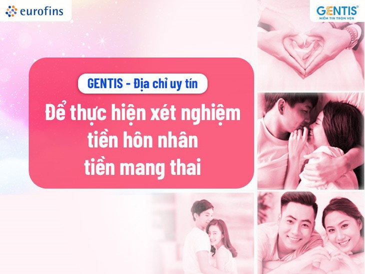 GENTIS ra mắt các gói xét nghiệm tiền hôn nhân, tiền mang thai- Ảnh 3. GENTIS ra mắt các gói xét nghiệm tiền hôn nhân, tiền mang thai- Ảnh 3.