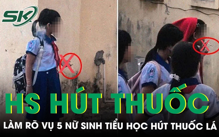 5 nữ sinh tiểu học hút thuốc lá ở sân trường không được bố mẹ quan tâm, một em có nguy cơ nghỉ học