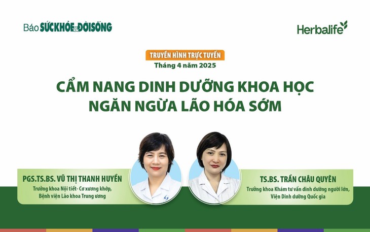 Truyền hình trực tuyến: Cẩm nang dinh dưỡng khoa học tăng cường sức khỏe, ngăn ngừa lão hóa sớm- Ảnh 1.