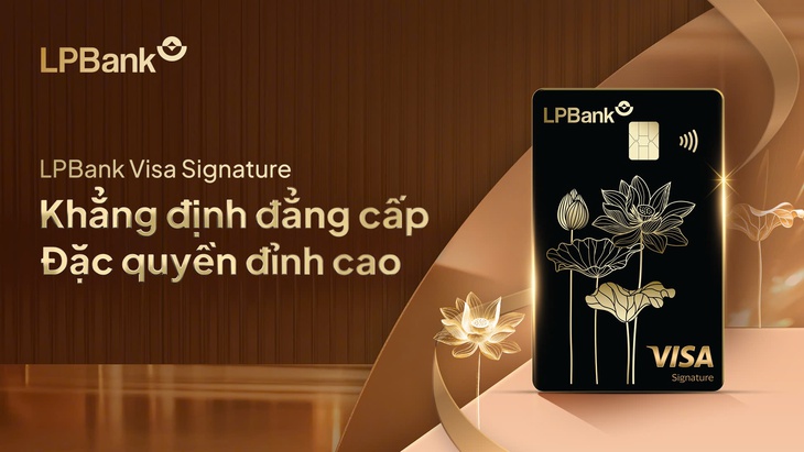 Ngân hàng Lộc Phát ra mắt thương hiệu LPBank Priority và thẻ LPBank Visa Signature, đẩy mạnh chiến lược phục vụ khách hàng cao cấp- Ảnh 2.