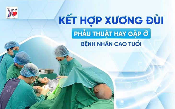 Bệnh viện Kiến An phẫu thuật thành công cho cụ ông 85 tuổi bị gãy xương đùi