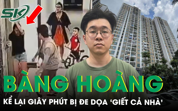 Cô gái bị hành hung ở sảnh chung cư chưa hết bàng hoàng, kể lại giây phút bị đe dọa ‘giết cả nhà’