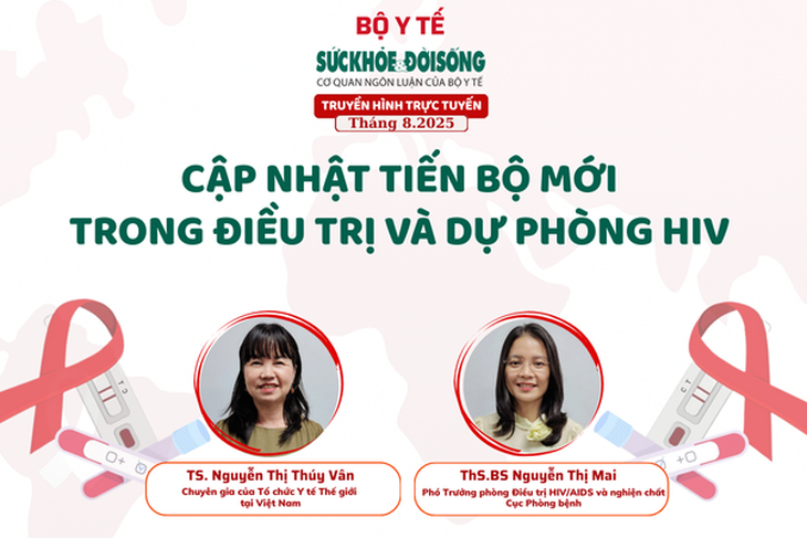 Truyền hình trực tuyến: 'Cập nhật tiến bộ mới trong điều trị và dự phòng HIV'- Ảnh 1.