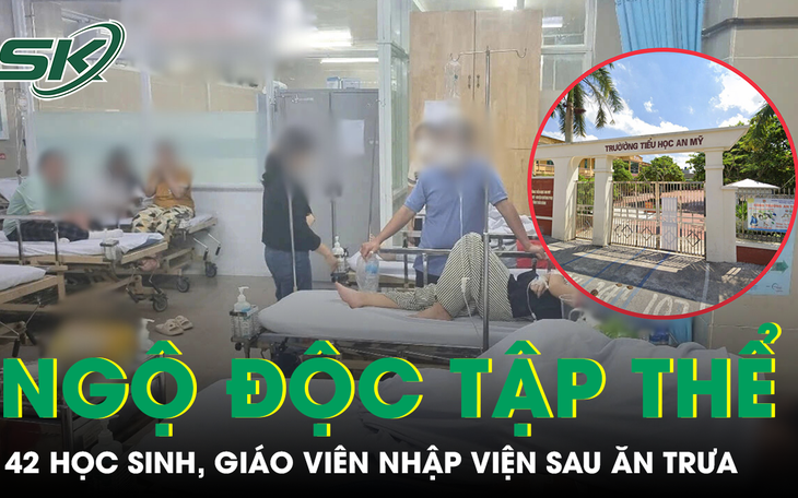 42 học sinh, giáo viên ngộ độc sau bữa trưa do thực phẩm nhiễm khuẩn Salmonella, E.coli