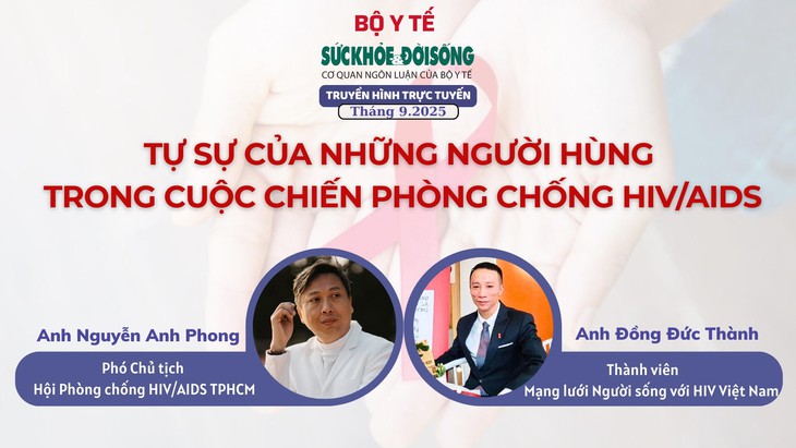 Truyền hình trực tuyến: Tự sự của những người hùng trong cuộc chiến phòng chống HIV/AIDS- Ảnh 1. Truyền hình trực tuyến: Tự sự của những người hùng trong cuộc chiến phòng chống HIV/AIDS- Ảnh 1.