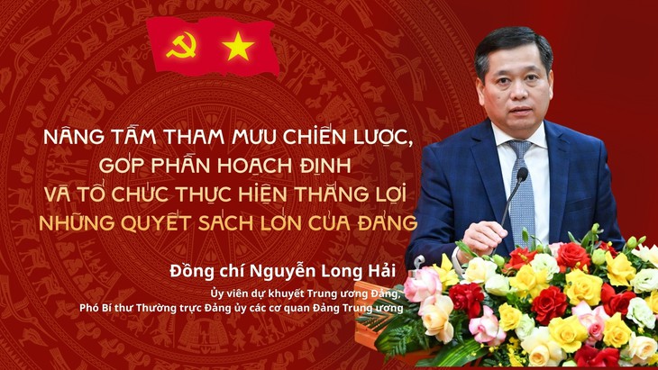 Nâng tầm tham mưu chiến lược, góp phần hoạch định và tổ chức thực hiện thắng lợi những quyết sách lớn của Đảng- Ảnh 1.