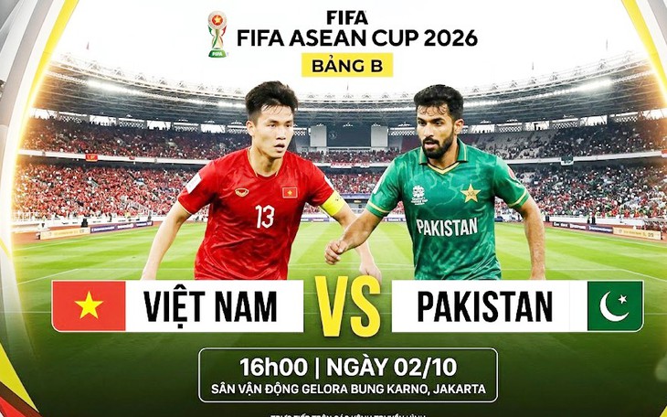 Kênh và link xem trực tiếp đội tuyển Việt Nam vs Pakistan ngày 2/10 - Ảnh 3.